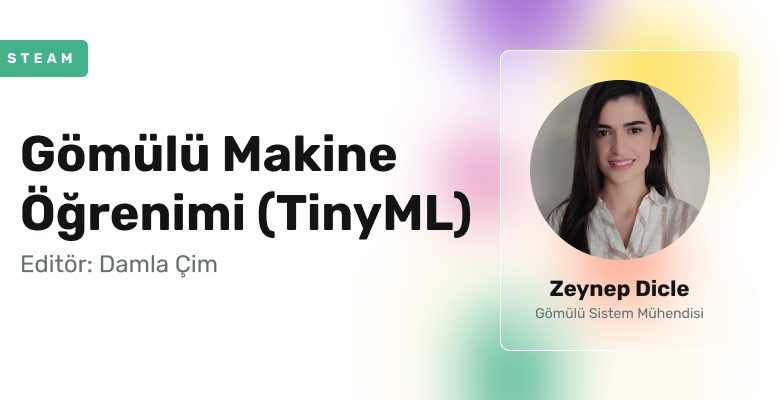 Gömülü Makine Öğrenimi (TinyML)